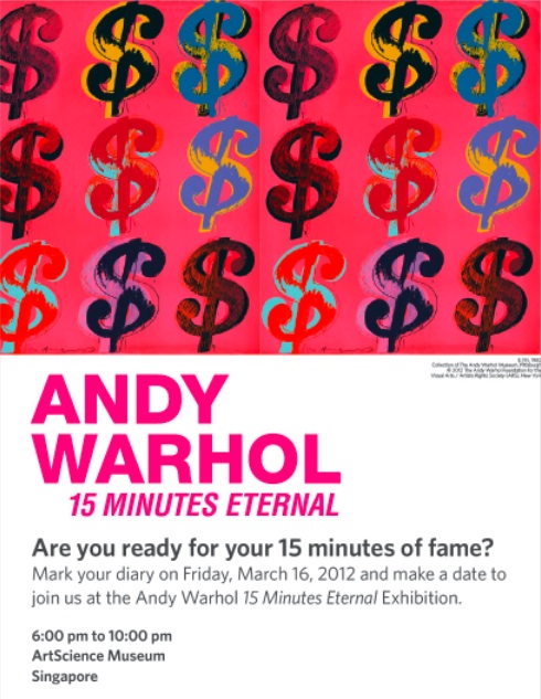 Andy Warhol: 15 Minutes Eternal Exhibition at ArtScience